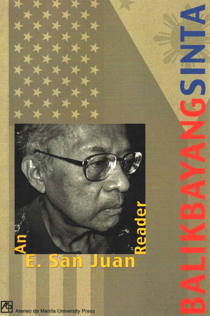 Balikbayang Sinta: An E. San Juan Reader