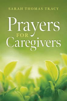Prayers for Caregivers