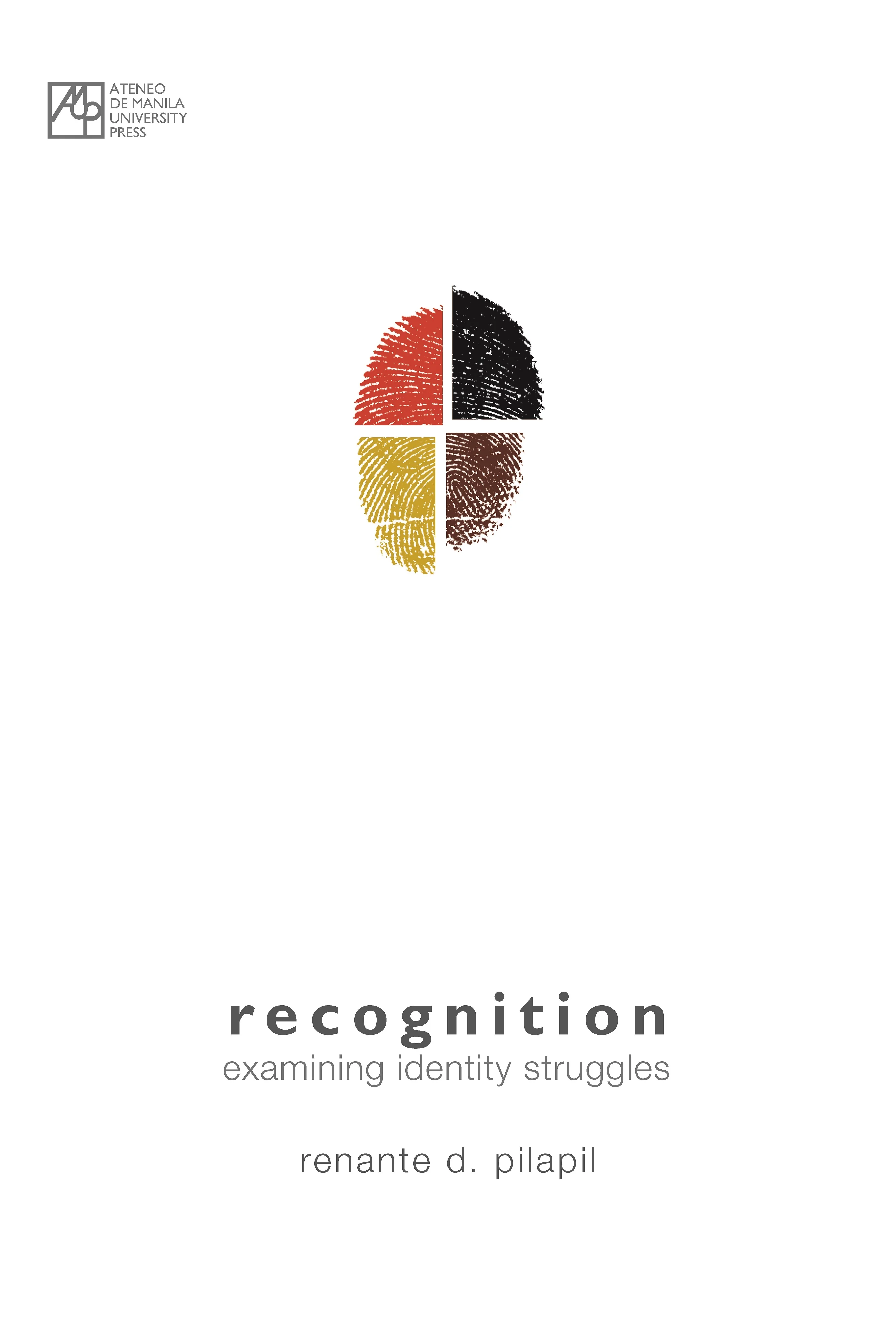 Recognition: Examining Identity Struggles