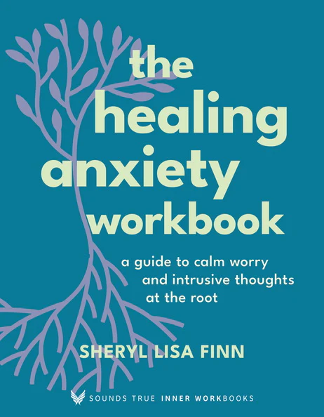 The Healing Anxiety Workbook