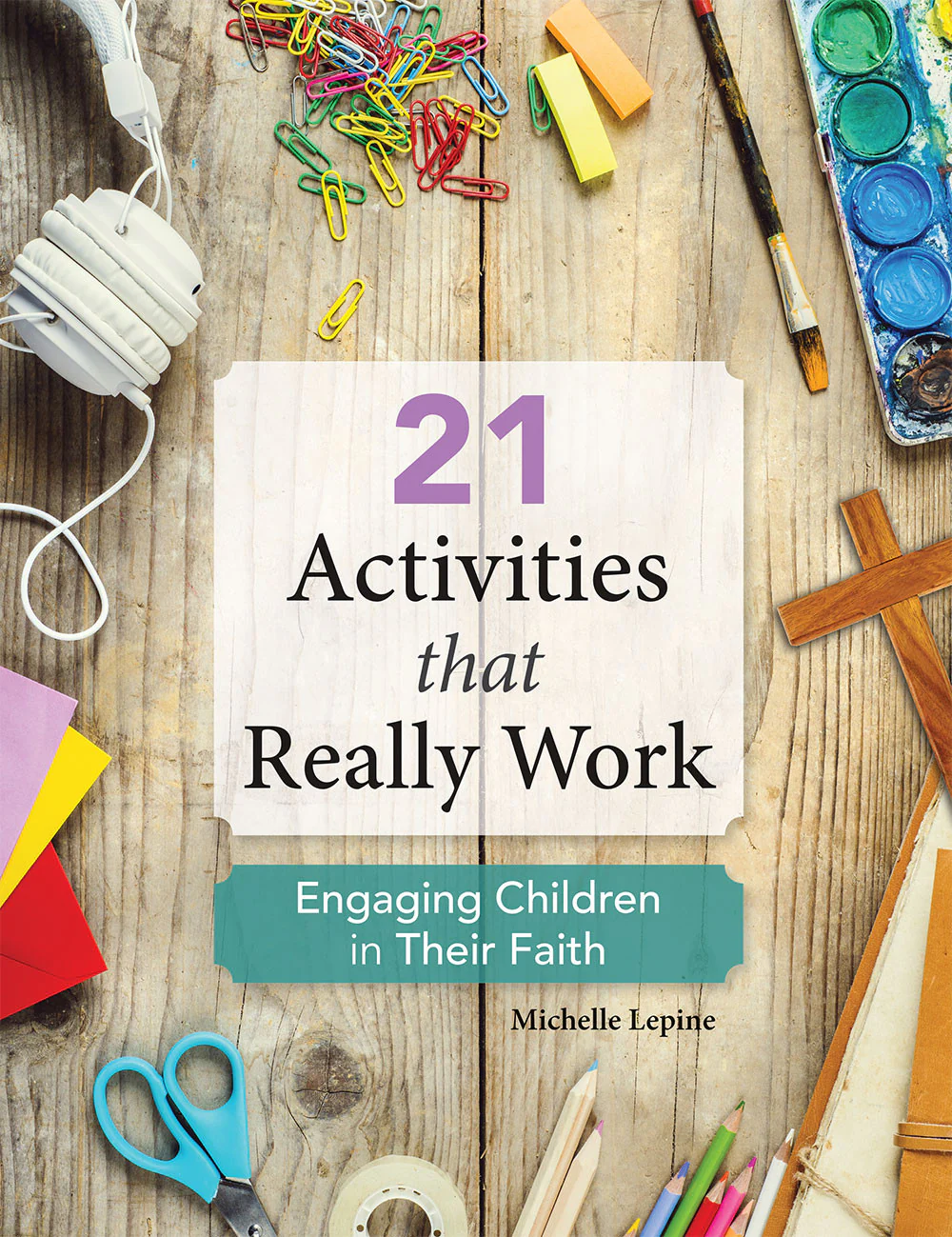 21 Activities That Really Work